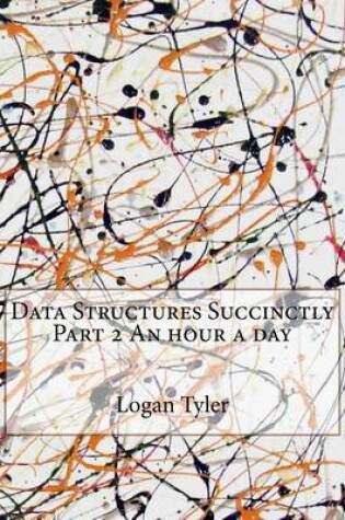 Cover of Data Structures Succinctly Part 2 an Hour a Day