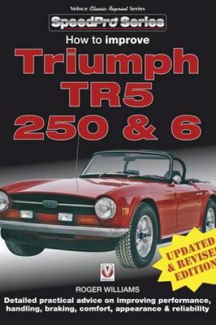 Cover of How to Improve Triumph TR5, 250 & 6