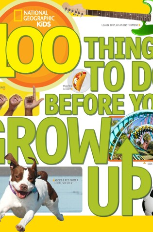 Cover of 100 Things To Do Before You Grow Up