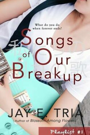 Cover of Songs of Our Breakup