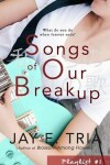 Book cover for Songs of Our Breakup