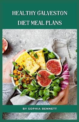 Book cover for Healthy Galveston Diet Meal Plans