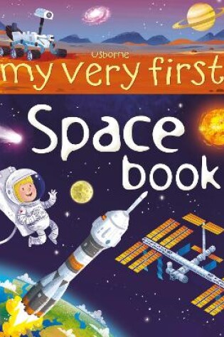 Cover of My Very First Space Book