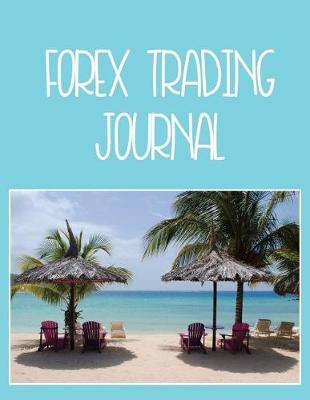 Book cover for Forex Trading Journal Sun Sand and Palm Trees