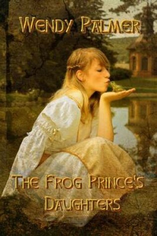 Cover of The Frog Prince's Daughters