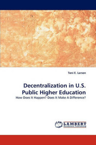 Cover of Decentralization in U.S. Public Higher Education