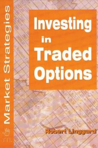 Cover of Investing in Traded Options