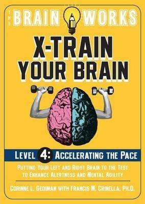 Book cover for Brain Works: X-train Your Brain Level 4