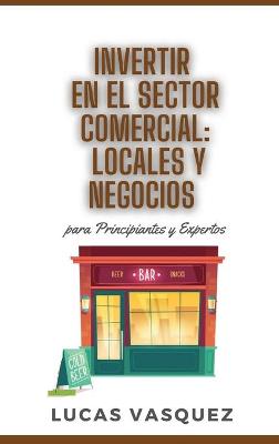 Book cover for Invertir En El Sector Comercial