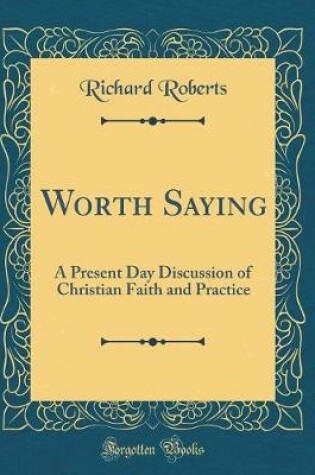 Cover of Worth Saying