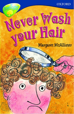 Book cover for Oxford Reading Tree: Stage 14: TreeTops: Never Wash Your Hair
