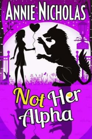 Cover of Not Her Alpha