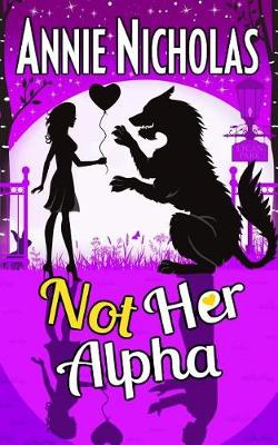 Book cover for Not Her Alpha