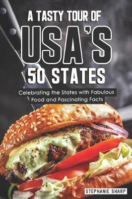 Book cover for A Tasty Tour of Usa's 50 States