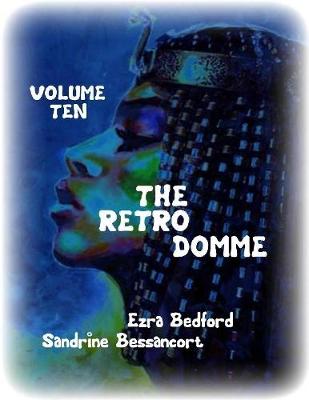 Book cover for The Retro Domme - Volume Ten