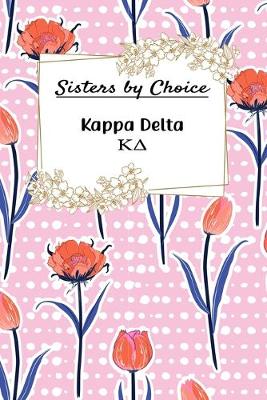 Book cover for Sisters By Choice Kappa Delta