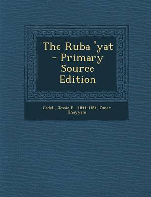 Book cover for The Ruba 'Yat - Primary Source Edition