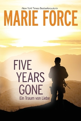 Book cover for Five Years Gone-Ein Traum von Liebe