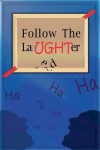 Book cover for Follow The Laughter - Season 3 & 4