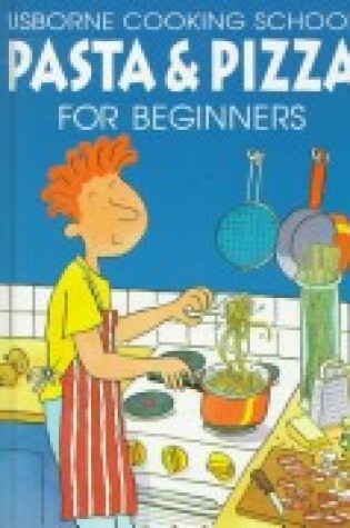 Cover of Pasta & Pizza for Beginners