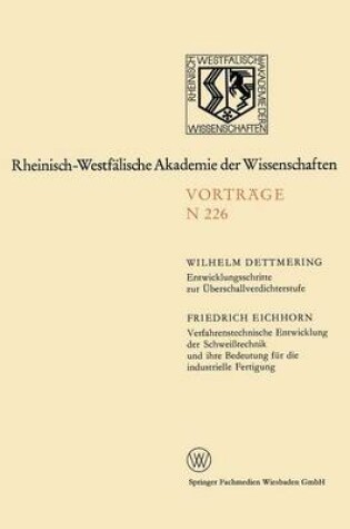 Cover of Entwicklungsschritte Zur UEberschallverdichterstufe. Verfahrenstechnische Entwicklung Der Schweisstechnik Und Ihre Bedeutung Fur Die Industrielle Fertigung