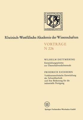 Book cover for Entwicklungsschritte Zur UEberschallverdichterstufe. Verfahrenstechnische Entwicklung Der Schweisstechnik Und Ihre Bedeutung Fur Die Industrielle Fertigung