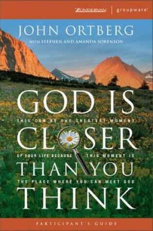 Cover of God Is Closer Than You Think Participant's Guide