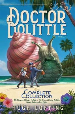 Book cover for Doctor Dolittle the Complete Collection, Vol. 1