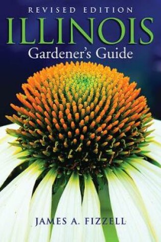 Cover of Illinois Gardener's Guide