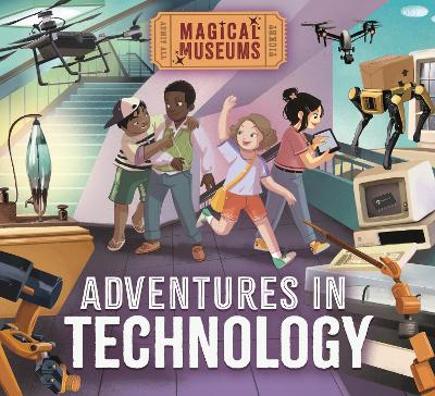 Book cover for Magical Museums: Adventures in Technology