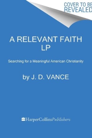 Cover of A Relevant Faith