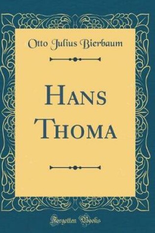 Cover of Hans Thoma (Classic Reprint)