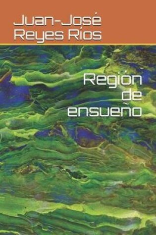 Cover of Región de ensueño