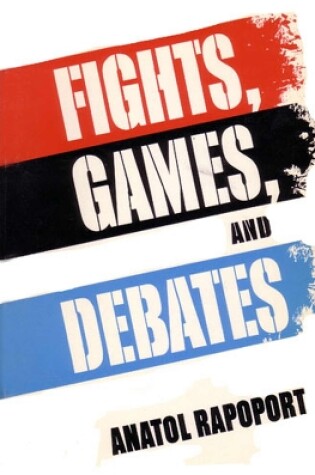 Cover of Fights, Games, and Debates