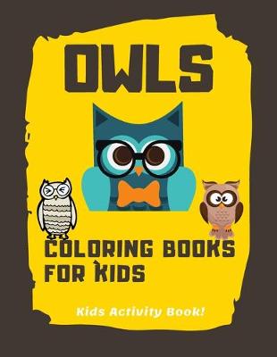 Book cover for Owls Coloring Books For Kids