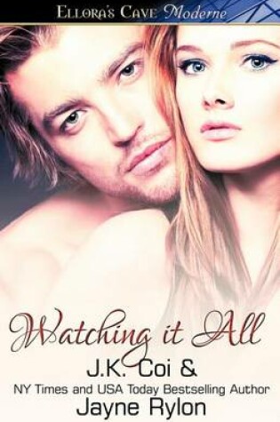 Cover of Watching It All