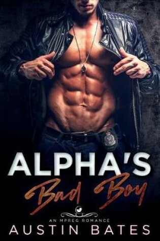Cover of Alpha's Bad Boy