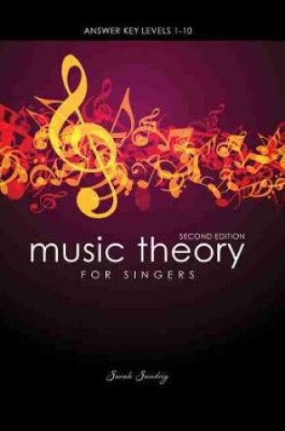 Cover of Music Theory for Singers Answer Key Levels 1-10