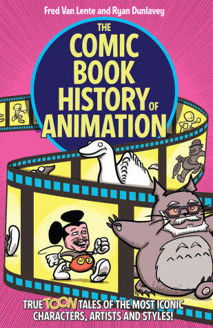 Book cover for The Comic Book History of Animation
