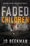 Book cover for Faded Children