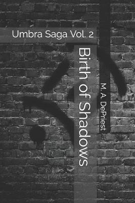 Cover of Birth of Shadows