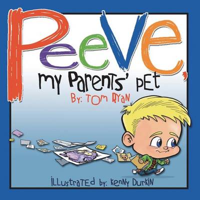 Book cover for Peeve, My Parents' Pet