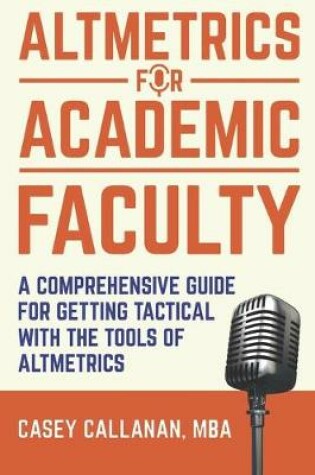 Cover of Altmetrics for Academic Faculty