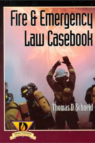 Cover of Fire and Emergency Law Casebook