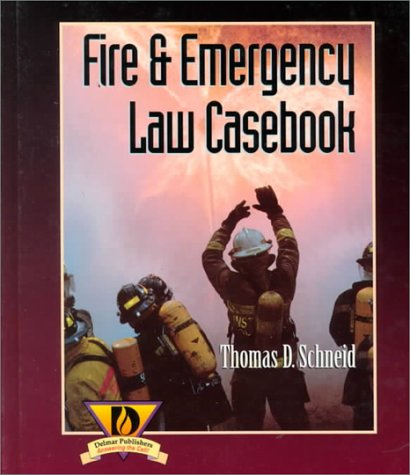 Book cover for Fire and Emergency Law Casebook