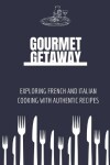 Book cover for Gourmet Getaway