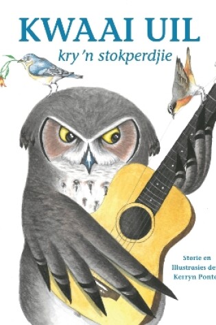 Cover of Kwaai Uil kry ’n Stokperdjie