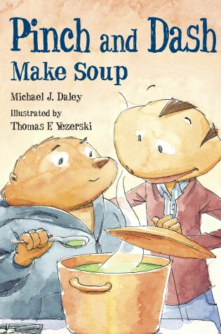 Cover of Pinch and Dash Make Soup