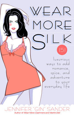 Book cover for Wear More Silk