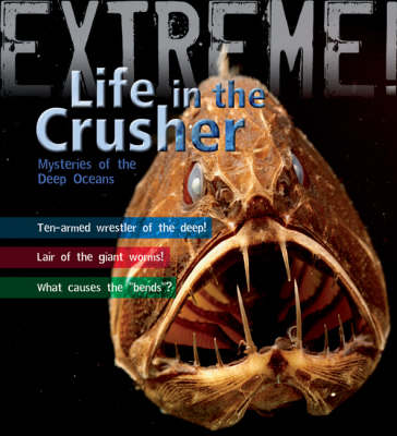 Book cover for Extreme Science: Life in the Crusher